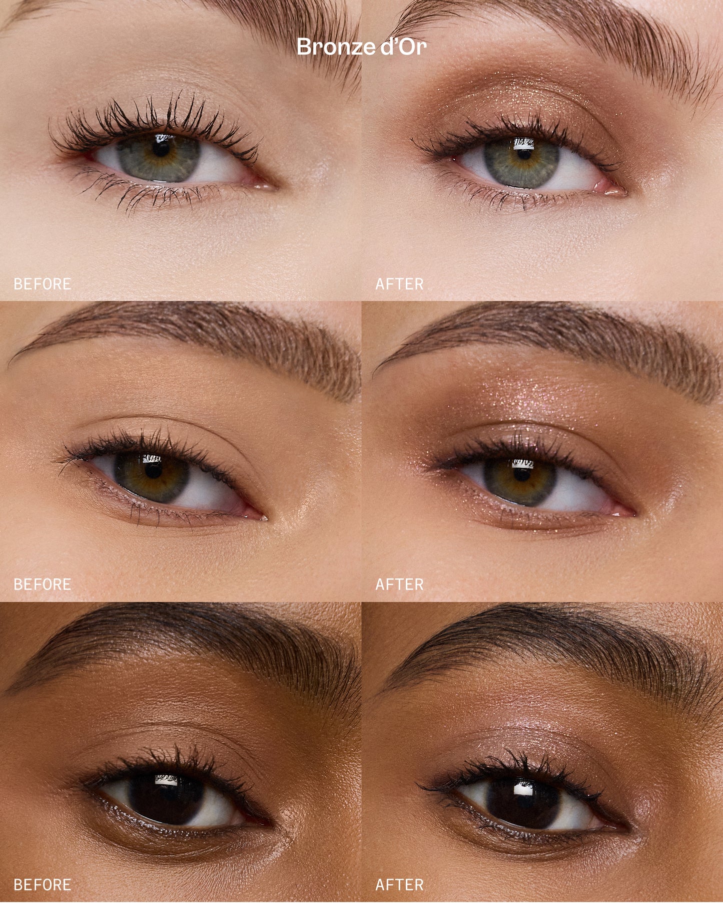 Bronze d'Or
BEFORE
AFTER